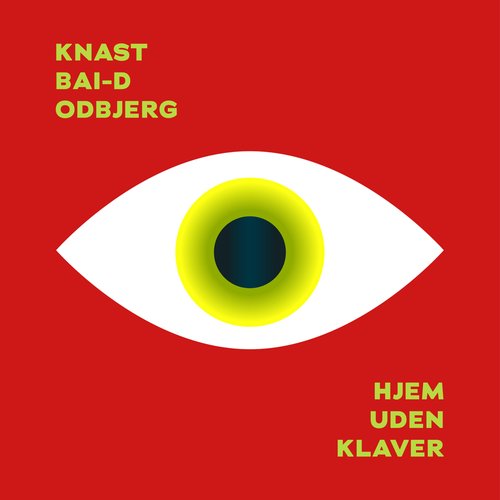 Hjem Uden Klaver (Carl Knast X Bai-D X andreas odbjerg)