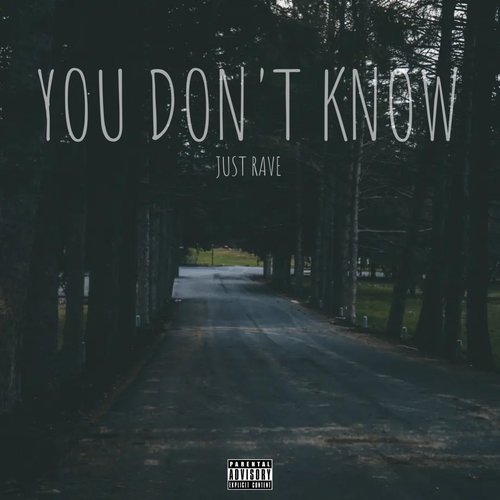 You Don’t Know - Single