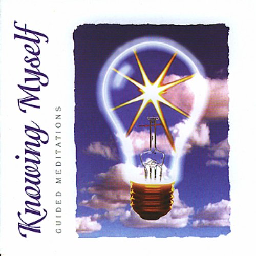 Knowing Myself - Guided Meditations
