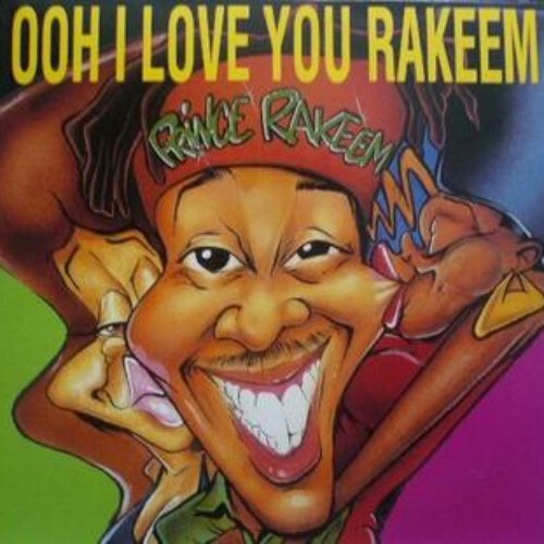 Ooh I Love You Rakeem / Sexcapades