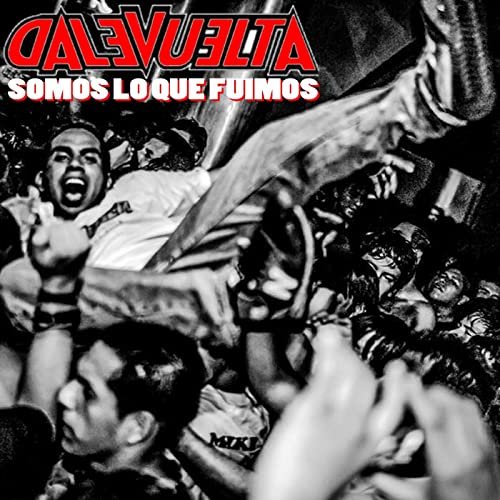 Somos Lo Que Fuimos