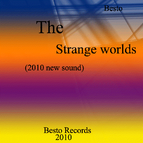 The Strange worlds (new sound)