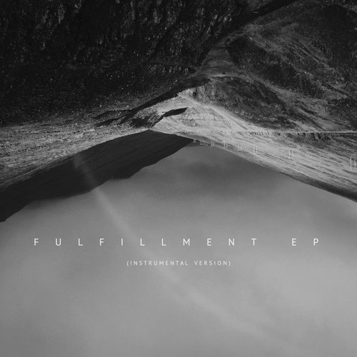 Fulfillment EP (Instrumental Version)