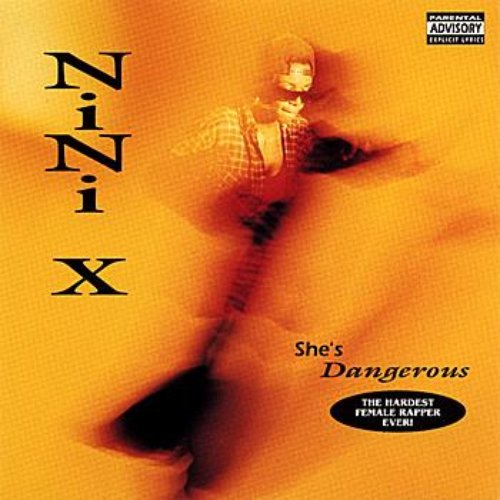 洋楽 g-rap NINI X / she's Dangerous 洋楽 g-rap NINI X / she's Dangerous She's Dangerous - Album