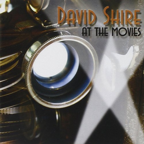 David Shire At The Movies
