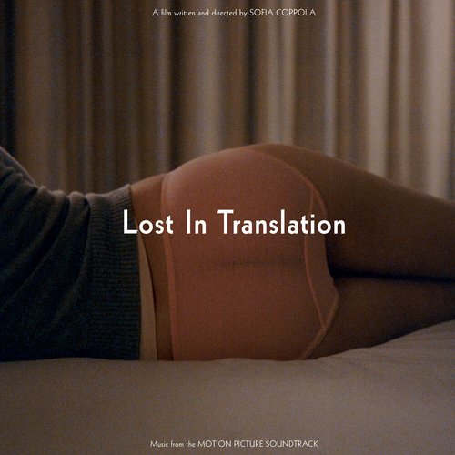 Lost In Translation - Original Soundtrack