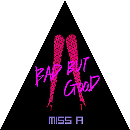 Bad But Good (Single)