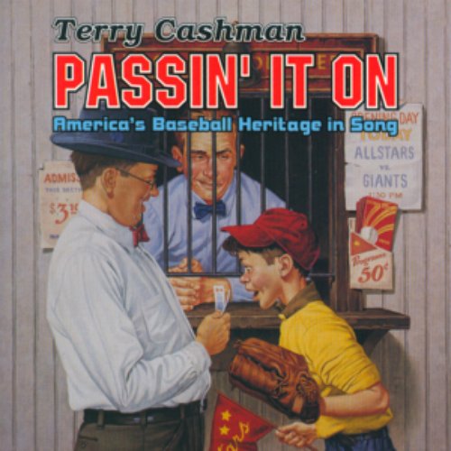 Passin' It On - America's Baseball Heritage In Song