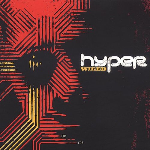 Wired (disc 1: mixed by Hyper)