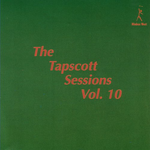 The Tapscott Sessions Volume 10