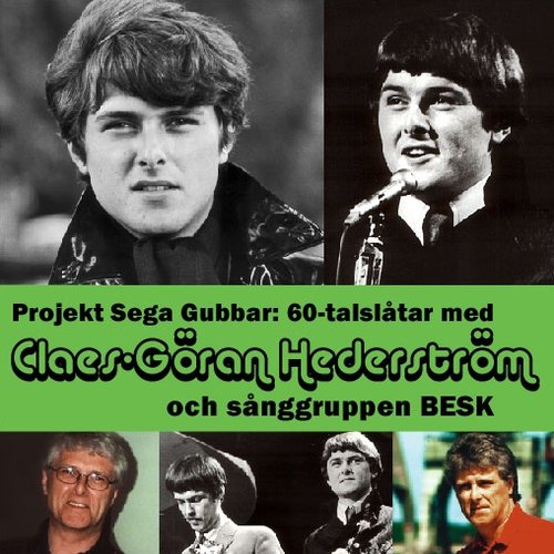Projekt sega gubbar: 60-tals låtar med Claes-Göran Hederström