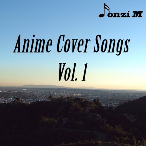 Anime Covers Songs, Vol. 1