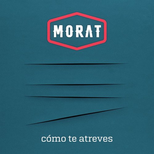 Cómo Te Atreves — Morat | Last.fm