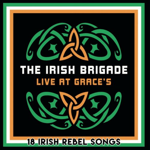 Live at Grace’s 18 Irish Rebel Songs