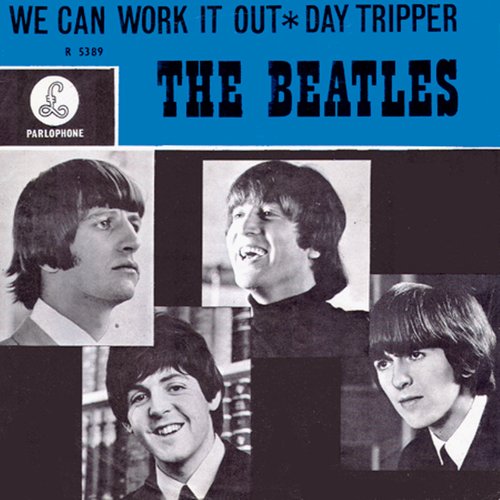 We Can Work It Out / Day Tripper