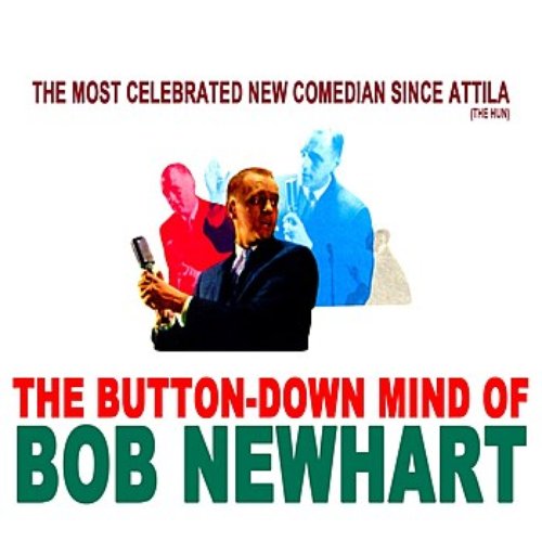 The Button-Down Mind of Bob Newhart