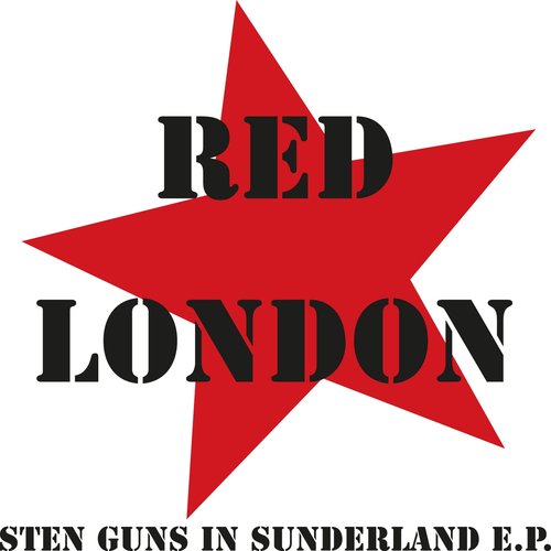 Sten Guns in Sunderland Ep