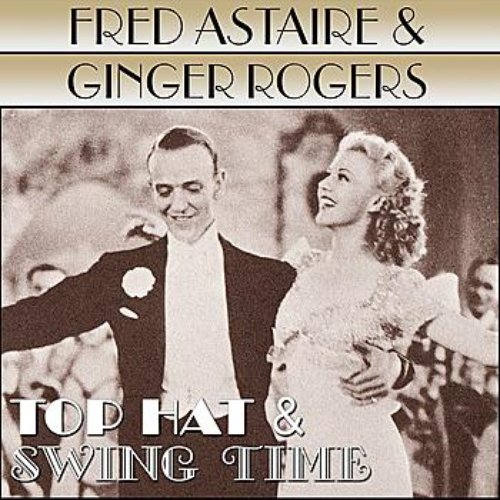 Top Hat / Swing Time