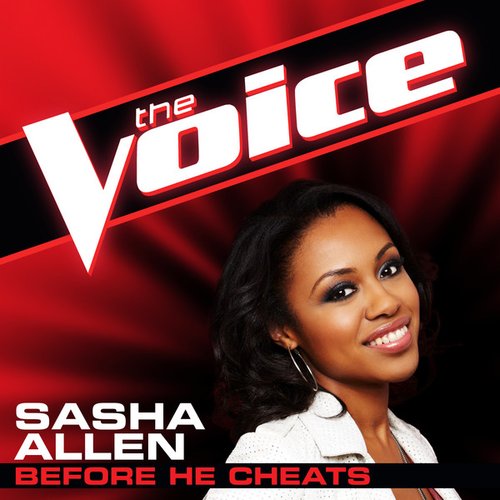 Before He Cheats (The Voice Performance) - Single