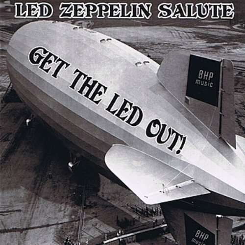 Led Zeppelin Salute - Get The Led Out