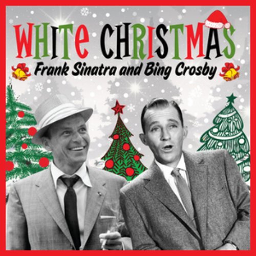 White Christmas (with Frank Sinatra and Bing Crosby)