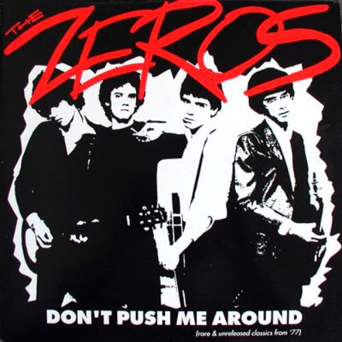 Don't Push Me Around (Rare & Unreleased Classics From '77)