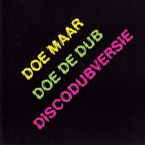 Doe De Dub (Discodubversie - Dubs uit 'Doris Day en Andere Stukken')