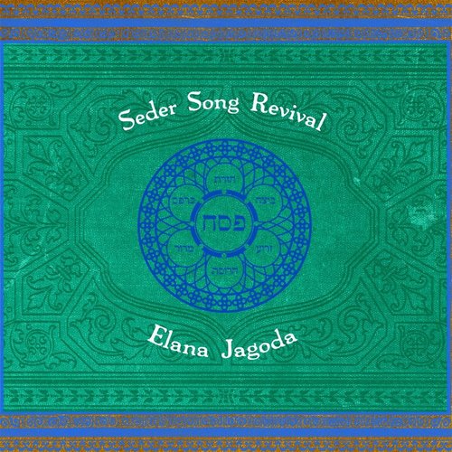 Seder Song Revival