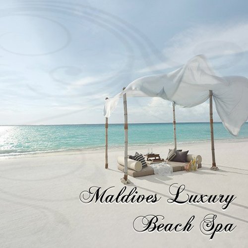 Maldives Luxury Beach Spa (Relaxing Chill-Lounge Music)