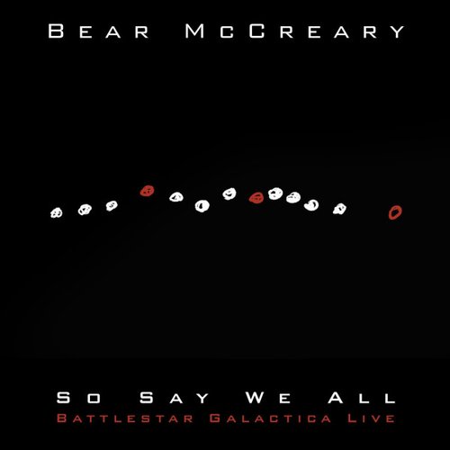 So Say We All (Battlestar Galactica Live)
