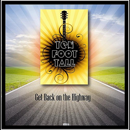 Get Back On the Highway