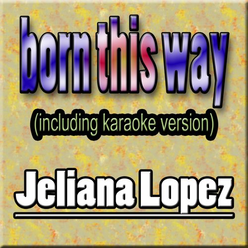 Born This Way