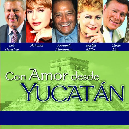 Con Amor Desde Yucatán