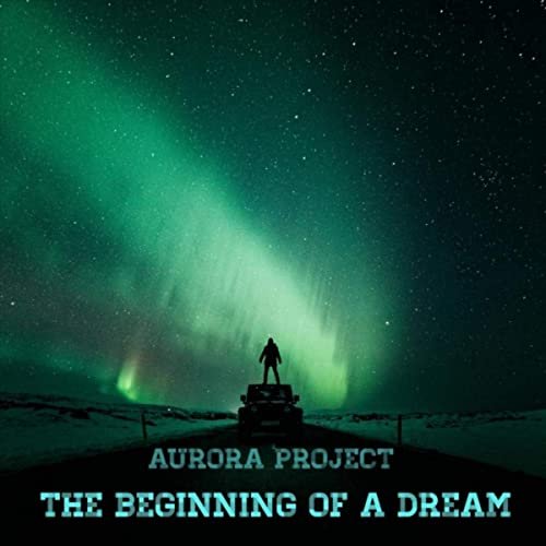 The Beginning of a Dream