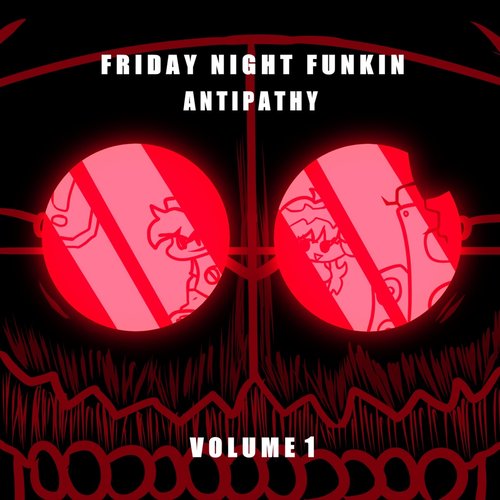 FRIDAY NIGHT FUNKIN: ANTIPATHY ORIGINAL SOUNDTRACK (LEGACY COLLECTION)