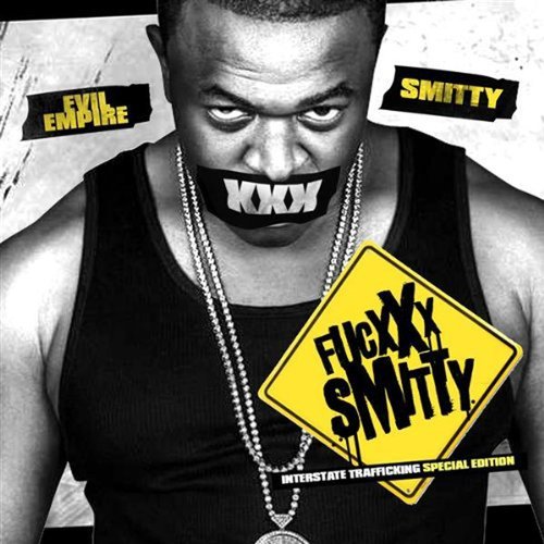 Evil Empire Presents Fucxxx Smitty