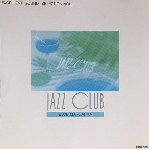 Jazz Club Vol.1 : Blue Margarita