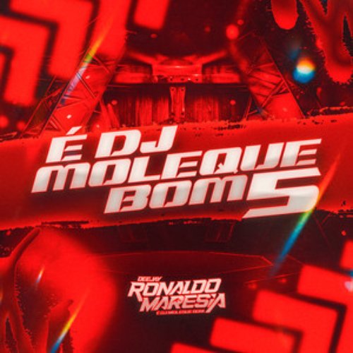 É DJ MOLEQUE BOM