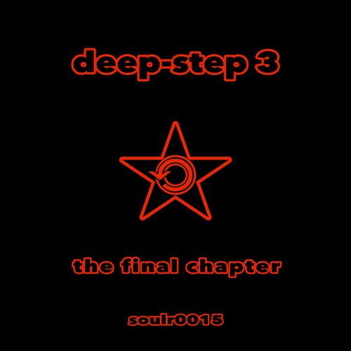 Deep-Step Volume 3 - The Final Chapter