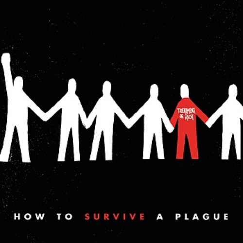 How to Survive a Plague