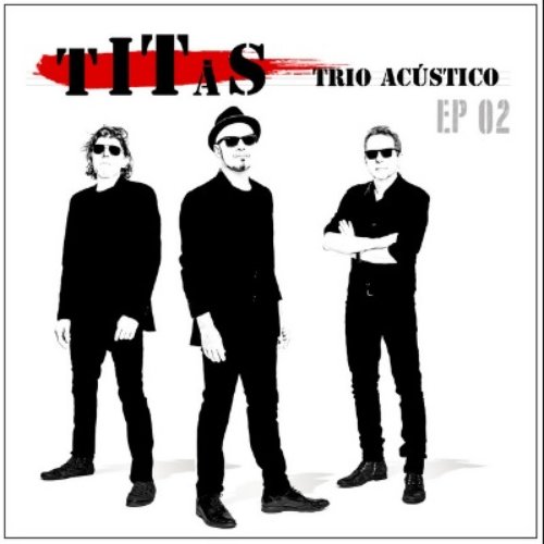 Titãs Trio Acústico EP 02