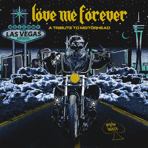 Löve Me Förever: A Tribute to Motörhead