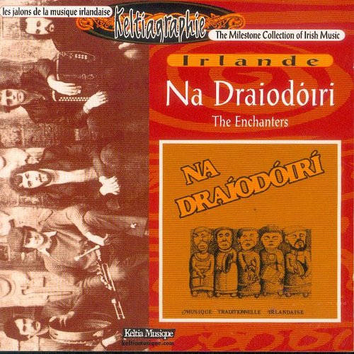 Na Draiodoiri (Traditional Breton Music / Celtic Music from Brittany / Keltia Musique)