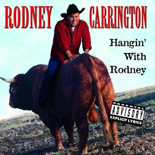 Hangin' With Rodney (Explicit Version)