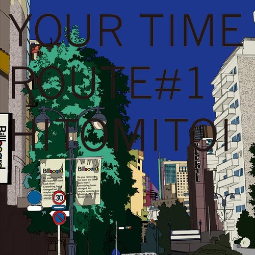 YOUR TIME ROUTE #1