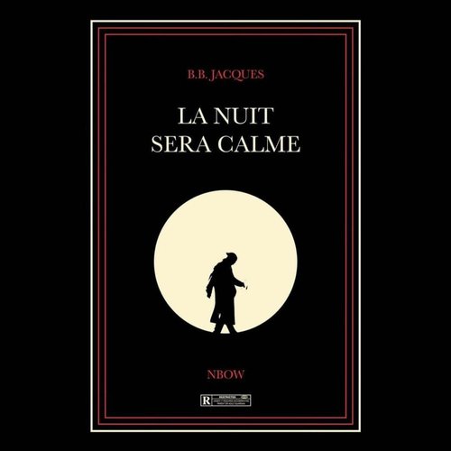 La nuit sera calme