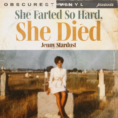 She Farted So Hard, She Died
