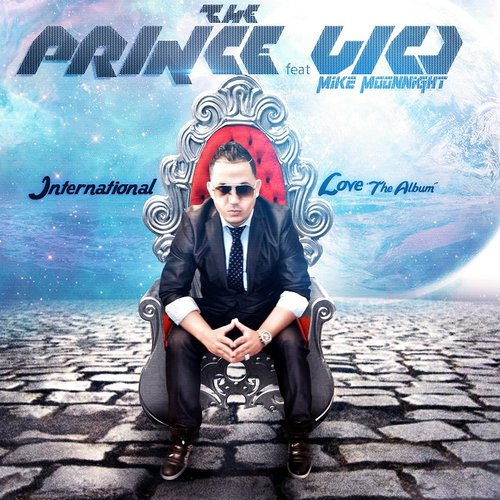 The Prince Vic J Feat Mike Moonnight (International Love The Album)