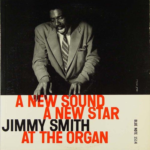 A New Sound...A New Star... Jimmy Smith At The Organ Vol. 2