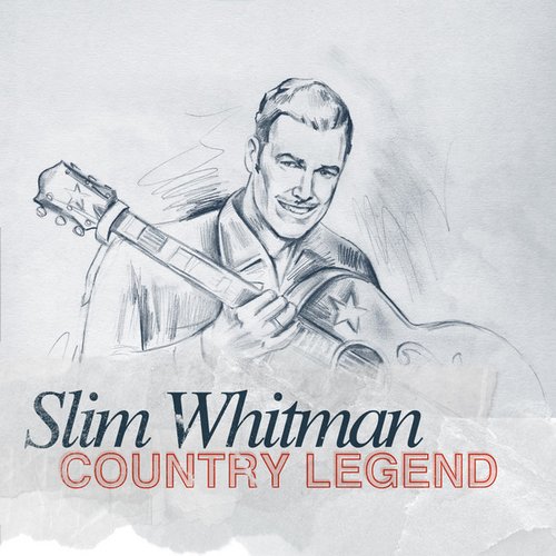 Country Legend - Slim Whitman